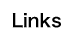 Links
